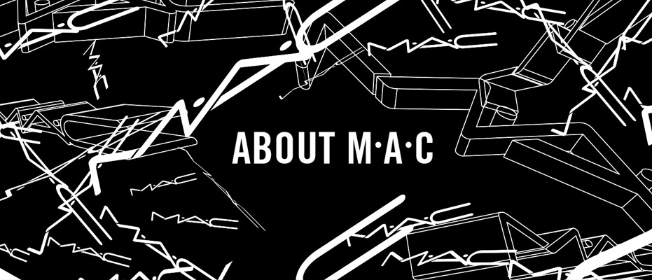 About M·A·C