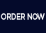 ORDER NOW