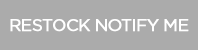 RESTOCK NOTIFY ME